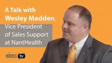 Wesley Madden, Vice President of Sales Support at NantHealth